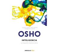 Inteligencia (Claves para una nueva forma de vivir): La respuesta creativa al ahora