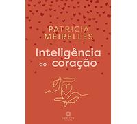 Inteligencia do Coracao (Em Portugues do Brasil)