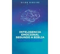 INTELIGÊNCIA EMOCIONAL À LUZ DA BÍBLIA - MOLDADOS POR DEUS