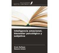 Inteligencia emocional, bienestar psicológico y subjetivo