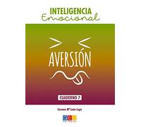 Inteligencia emocional / Editorial GEU/ Cuaderno aversión / A partir de 13 años / Para aprender las emociones / Ideal para el auto-aprendizaje