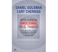 Inteligencia emocional en el trabajo: Cómo seleccionar y mejorar la inteligencia emocional en individuos, grupos y organizaciones (Ensayo)