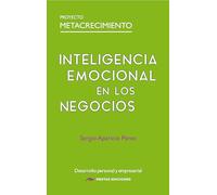 Inteligencia Emocional en los Negocios: 25 (Proyecto Metacrecimiento)
