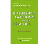 INTELIGENCIA EMOCIONAL EN LOS NEGOCIOS | Sergio Aparicio Pérez