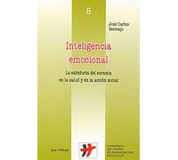 Inteligencia emocional: La sabiduría del corazón en la salud y en la acción social: 8 (Humanizar La Salud)