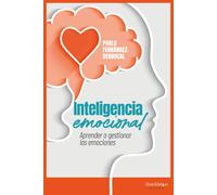 Inteligencia emocional: Aprender a gestionar las emociones (Psyche)