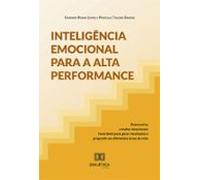 Inteligência Emocional Para A Alta Performance (ebook)