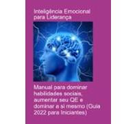 Inteligência Emocional Para Liderança (ebook)