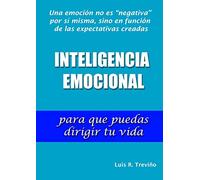 INTELIGENCIA EMOCIONAL para que puedas dirigir tu vida
