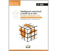 Inteligencia emocional y social en el aula. Cuaderno 3 (Experiencias Didácticas)