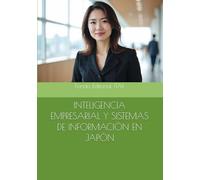 INTELIGENCIA EMPRESARIAL Y SISTEMAS DE INFORMACIÓN EN JAPÓN