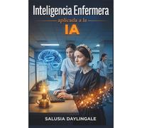 Inteligencia Enfermera aplicada a la IA