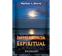 Inteligencia Espiritual: Escogido