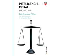 Inteligencia moral: Perspectivas: 116 (Educar)