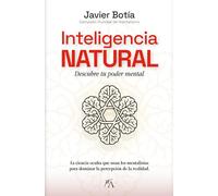 Inteligencia Natural: Descubre tu poder mental (Desarrollo personal)