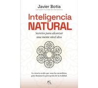 Inteligencia Natural: Descubre tu poder mental (Desarrollo personal)