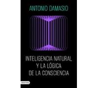 Inteligencia Natural Y La Lógica De La Consciencia