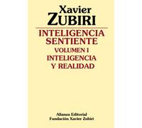 Inteligencia sentiente: Inteligencia y realidad (Obras de Xavier Zubiri)
