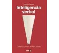 Inteligencia Verbal: Defensa Verbal Y Persuasion