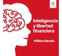 Inteligencia y libertad financiera