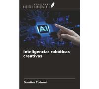 Inteligencias robóticas creativas
