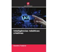 Inteligências robóticas criativas