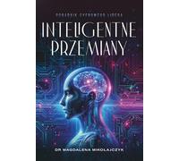 Inteligentne Przemiany: Poradnik Cyfrowego Lidera