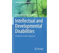 Intellectual and Developmental Disabilities: A Dynamic Systems Approach