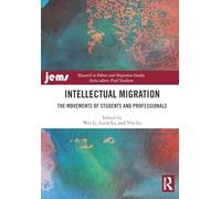 Migración intelectual – Movimientos de estudiantes y profesionales – Estudios étnicos y de migración