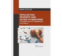 Intellectual Property and Access to Medicines: A Human Rights Framework (2)