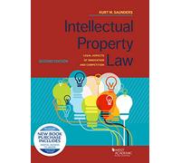 Intellectual Property Law: Legal Aspects of Innovation and Competition (Higher Education Coursebook)