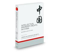 Intellectual Property Rights In China, 2010-2011 ed.