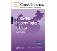 [(Intellectual Property Rights in China )] [Author: Chris Devonshire-Ellis] [May-2011]