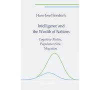 Intelligence and the Wealth of Nations: Cognitive Ability, Population Size, Migration
