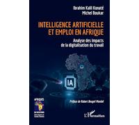 Intelligence artificielle et emploi en Afrique: Analyse des impacts de la digitalisation du travail (Afriques En Mutations)