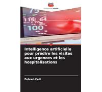 Intelligence artificielle pour prédire les visites aux urgences et les hospitalisations