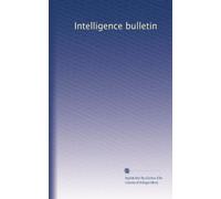 Intelligence bulletin: Volume 12