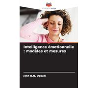 Intelligence émotionnelle : modèles et mesures