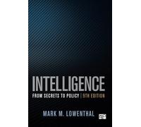Intelligence: From Secrets to Policy