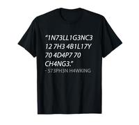 Intelligence Is The Ability To Adapt To Change Camiseta Camiseta