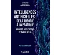 Intelligences Artificielles : De La Théorie À La Pratique (ebook)