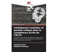 Intelligences multiples et pensée critique dans la compétence écrite de l'IELTS