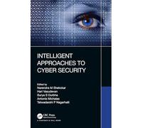 Intelligent Approaches to Cyber Security