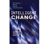 Cambio inteligente – La ciencia detrás de las transformaciones digitales