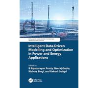 Intelligent Data-Driven Modelling and Optimization in Power and Energy Applications (Intelligent Data-Driven Systems and Artificial Intelligence)