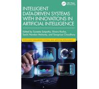 Intelligent Data-Driven Systems with Innovations in Artificial Intelligence (Intelligent Data-Driven Systems and Artificial Intelligence)