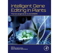 Intelligent Gene Editing in Plants: The Convergence of AI and CRISPR