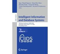 Intelligent Information and Database Systems: 18th Asian Conference, ACIIDS 2026, Kaohsiung, Taiwan, April 13-15, 2026, Proceedings, Part II (Lecture Notes in Computer Science, 16531)