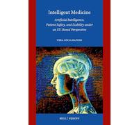 Intelligent Medicine: Artificial Intelligence, Patient Safety, and Liability Under an Eu-based Perspective