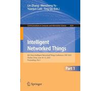 Intelligent Networked Things: 8th China Intelligent Networked Things Conference, CINT 2025, Zhuhai, China, June 13-15, 2025, Proceedings, Part I: 2624 ... in Computer and Information Science, 2624)